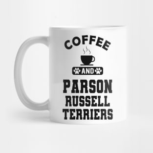 Parson Russell Terrier - Coffee and parson russell terriers Mug